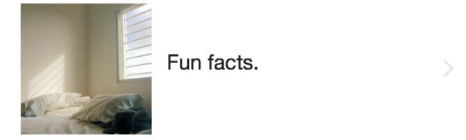 fun facts.